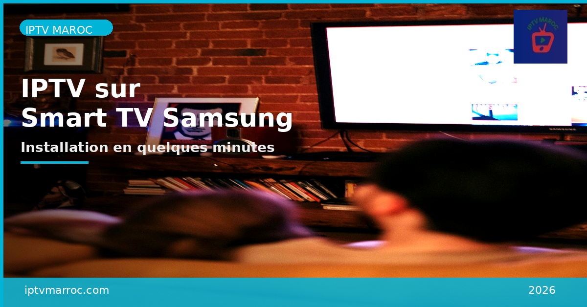 IPTV sur Smart TV Samsung