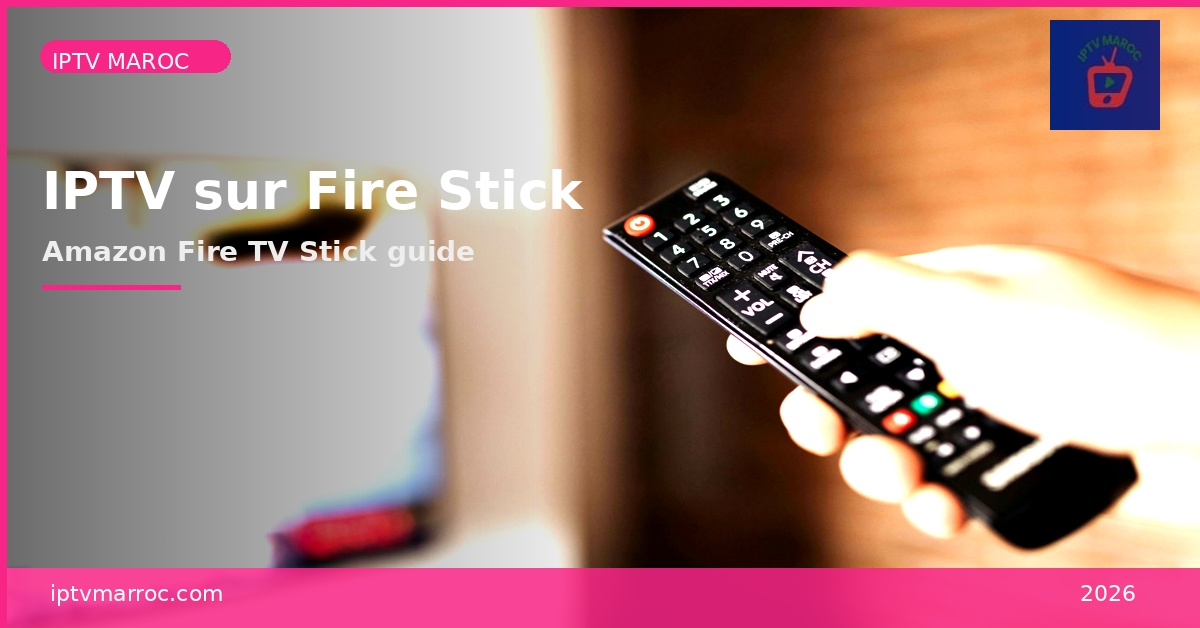 IPTV sur Fire Stick
