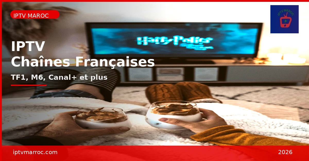 Chaînes Françaises IPTV